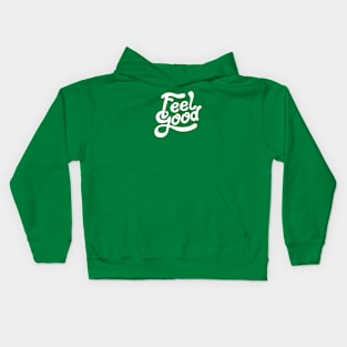 Feel Good Kids Hoodie